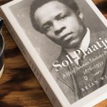 'Sol Plaatje – A life of Solomon Tshekisho Plaatje 1876–1932' by Brian Willan.