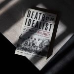 Death of an Idealist: In Search of Neil Aggett.